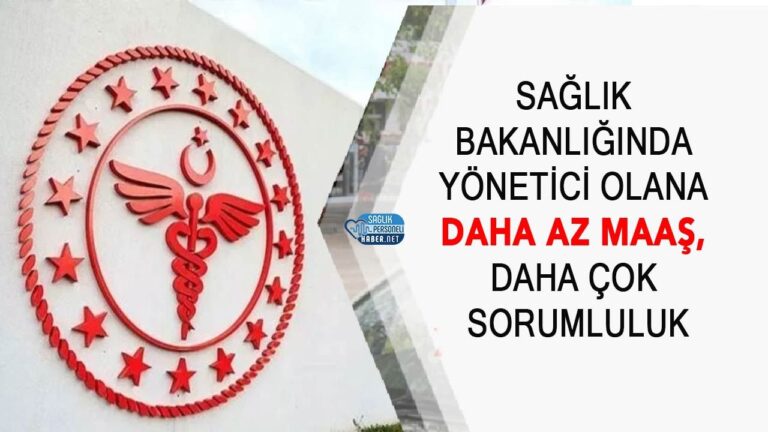saglik-bakanliginda-yonetici-olana-daha-az-maas-daha-cok-sorumluluk-NXi43VlJ.jpg