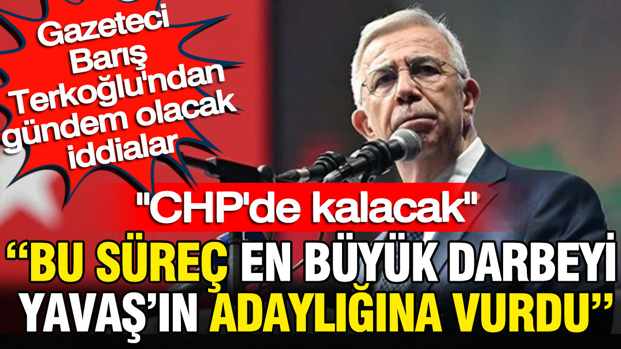 Baris terkoglundan dikkat ceken iddia bu surec en buyuk darbeyi mansur yavasin adayligina vurdu afqyB45n